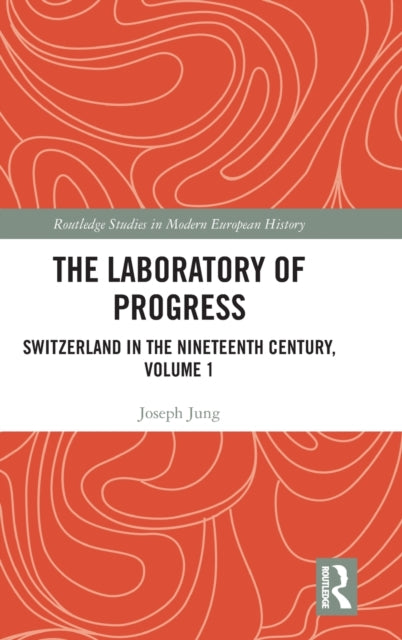 Book cover of: Laboratory of Progress. By: Joseph Jung