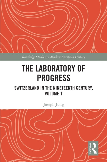 Book cover of: Laboratory of Progress. By: Joseph Jung