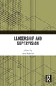 Book cover of: Leadership and Supervision. By: Ami Rokach