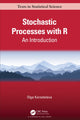 Book cover of: Stochastic Processes with R. By: Olga Korosteleva