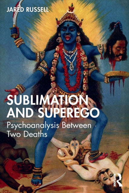 Book cover of: Sublimation and Superego. By: Jared Russell