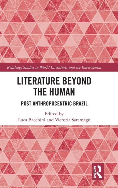 Book cover of: Literature Beyond the Human. By: Luca Bacchini