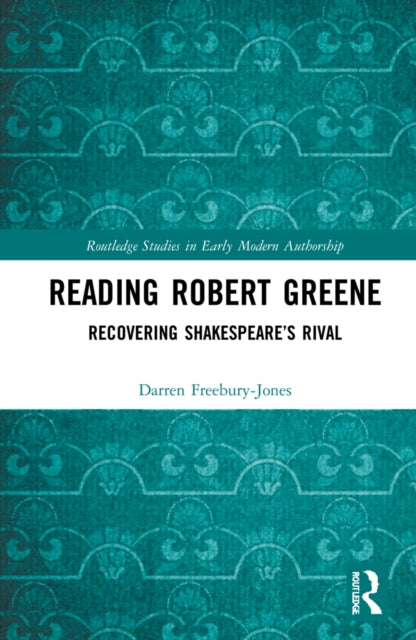 Book cover of: Reading Robert Greene. By: Darren Freebury-Jones