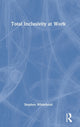 Book cover of: Total Inclusivity at Work. By: Stephen Whitehead