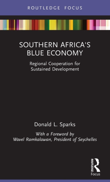 Book cover of: Southern Africa's Blue Economy. By: Donald L. Sparks