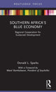Book cover of: Southern Africa's Blue Economy. By: Donald L. Sparks