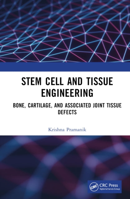 Book cover of: Stem Cell and Tissue Engineering. By: Krishna Pramanik
