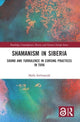 Book cover of: Shamanism in Siberia. By: Mally Stelmaszyk