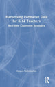 Book cover of: Harnessing Formative Data for K-12 Teachers. By: Stepan Mekhitarian