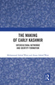 Book cover of: Making of Early Kashmir. By: Muhammad Ashraf Wani