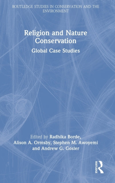 Book cover of: Religion and Nature Conservation. By: Radhika Borde