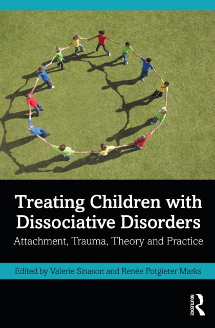 Treating Children with Dissociative Disorders