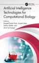 Book cover of: Artificial Intelligence Technologies for Computational Biology. By: Ranjeet Kumar Rout