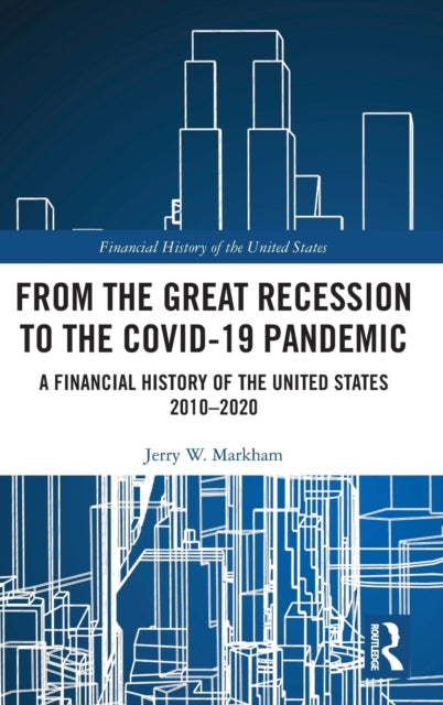 Book cover of: From the Great Recession to the Covid-19 Pandemic
