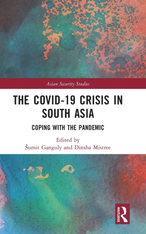 Covid-19 Crisis in South Asia