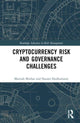 Book cover of: Cryptocurrency Risk and Governance Challenges. By: Marizah Minhat