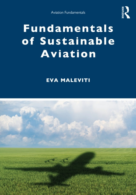 Book cover of: Fundamentals of Sustainable Aviation. By: Eva Maleviti