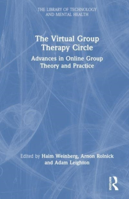 Book cover of: Virtual Group Therapy Circle. By: Haim Weinberg