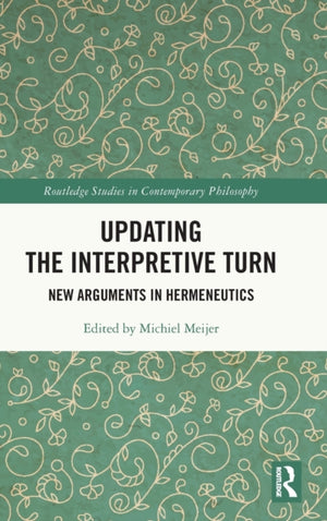 Updating the Interpretive Turn