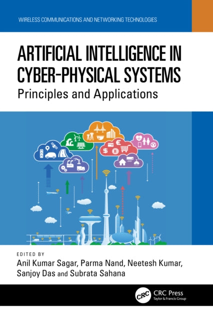 Book cover of: Artificial Intelligence in Cyber-Physical Systems. By: Anil Kumar Sagar