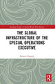 Book cover of: Global Infrastructure of the Special Operations Executive. By: Derwin Gregory