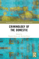 Book cover of: Criminology of the Domestic. By: Pamela Davies