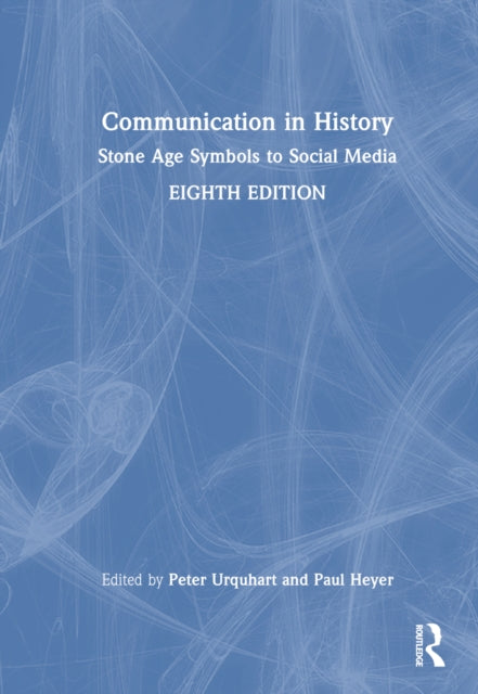 Book cover of: Communication in History. By: Peter Urquhart