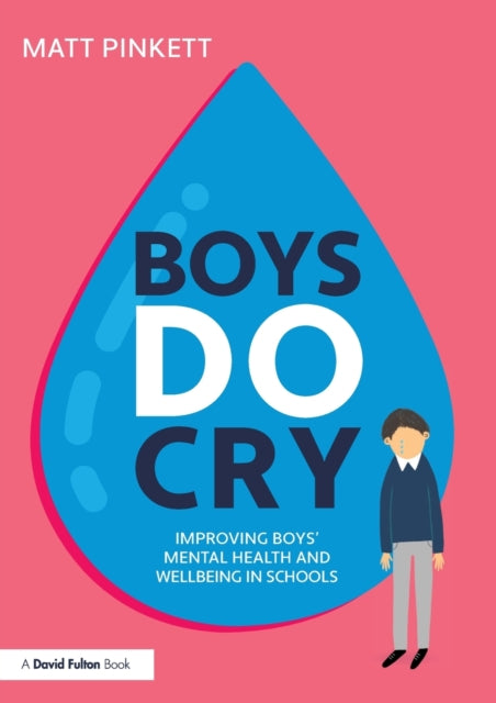Book cover of: Boys Do Cry. By: Matt Pinkett