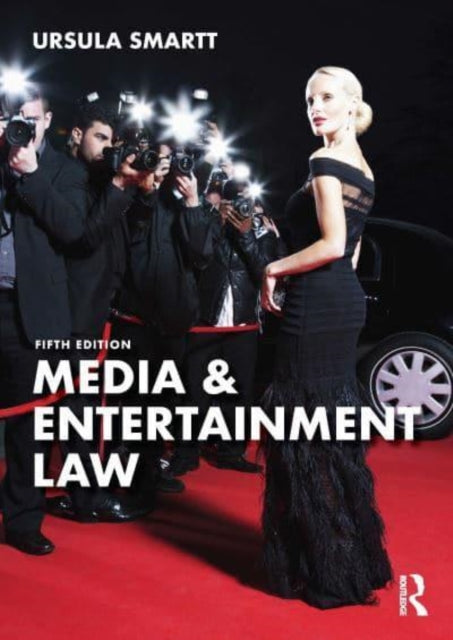 Book cover of: Media & Entertainment Law. By: Ursula Smartt