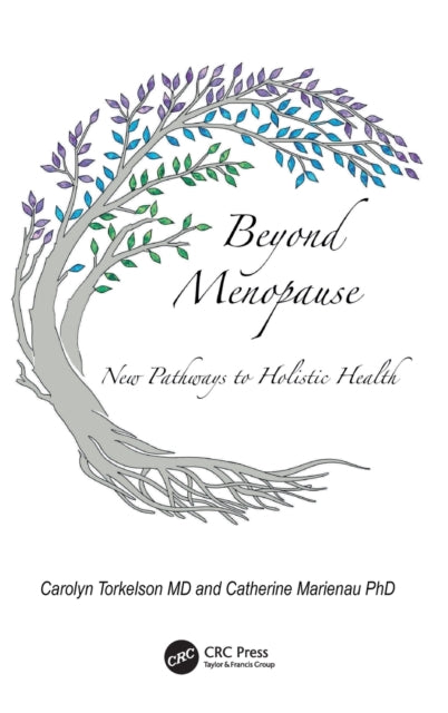 Book cover of: Beyond Menopause. By: Carolyn Torkelson