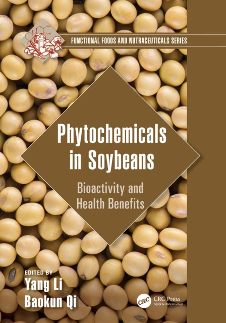 Book cover of: Phytochemicals in Soybeans. By: Yang Li