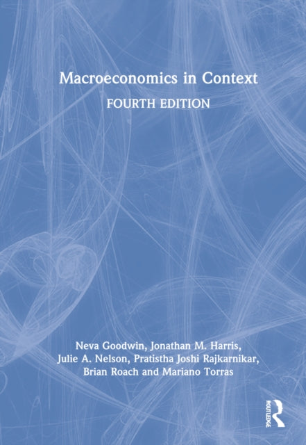 Book cover of: Macroeconomics in Context. By: Neva Goodwin