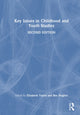 Book cover of: Key Issues in Childhood and Youth Studies