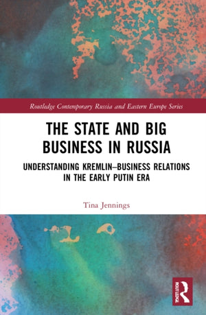 State and Big Business in Russia