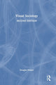 Book cover of: Visual Sociology. By: Douglas A. Harper
