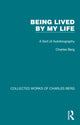 Book cover of: Being Lived by My Life