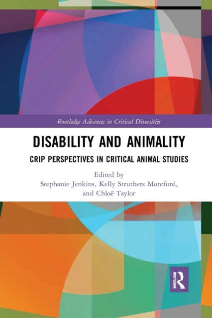 Book cover of: Disability and Animality. By: Chloë Taylor