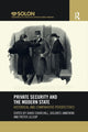 Book cover of: Private Security and the Modern State. By: David Churchill