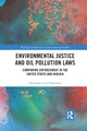 Book cover of: Environmental Justice and Oil Pollution Laws. By: Eloamaka Carol Okonkwo