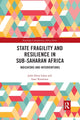 Book cover of: State Fragility and Resilience in sub-Saharan Africa. By: John Idriss Lahai