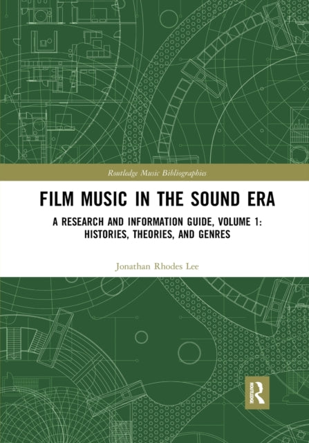 Book cover of: Film Music in the Sound Era. By: Jonathan Rhodes Lee
