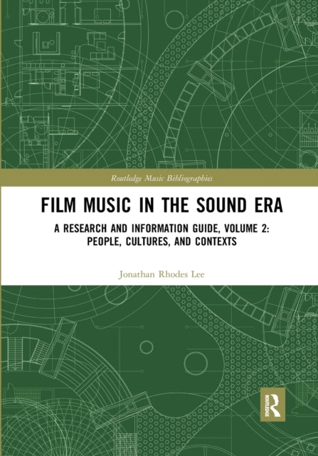Book cover of: Film Music in the Sound Era. By: Jonathan Rhodes Lee