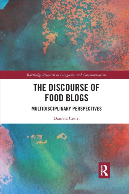 Book cover of: Discourse of Food Blogs. By: Daniela Cesiri