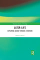 Book cover of: Later Life. By: Barbara A. Misztal