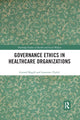 Book cover of: Governance Ethics in Healthcare Organizations. By: Gerard Magill