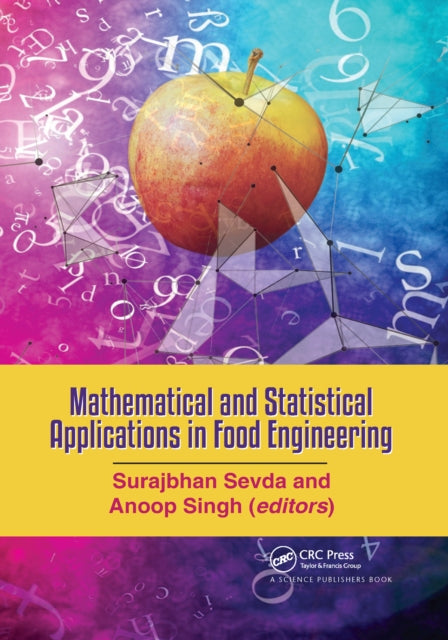 Book cover of: Mathematical and Statistical Applications in Food Engineering. By: Surajbhan Sevda