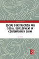 Book cover of: Social Construction and Social Development in Contemporary China. By: Xueyi Lu