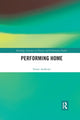 Book cover of: Performing Home. By: Stuart Andrews