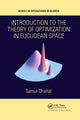 Book cover of: Introduction to the Theory of Optimization in Euclidean Space. By: Samia Challal