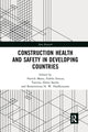 Book cover of: Construction Health and Safety in Developing Countries. By: Patrick Manu